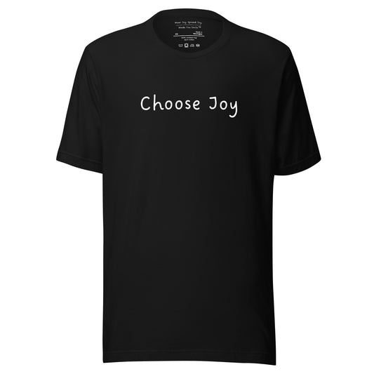 Made You Smile™ Choose Joy T-shirt | Black Shirt | White Print